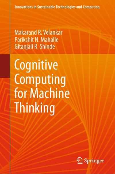 Cognitive Computing for Machine Thinking