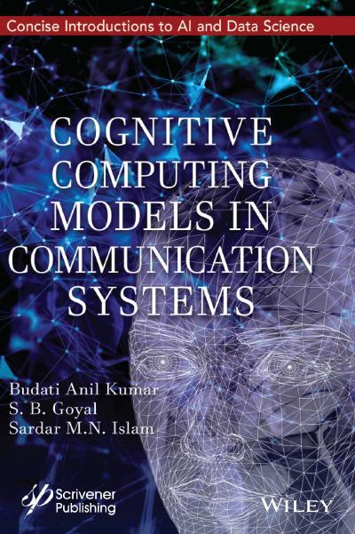 Cognitive Computing Models in Communication Systems