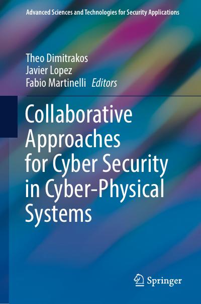 Collaborative Approaches for Cyber Security in Cyber-Physical Systems