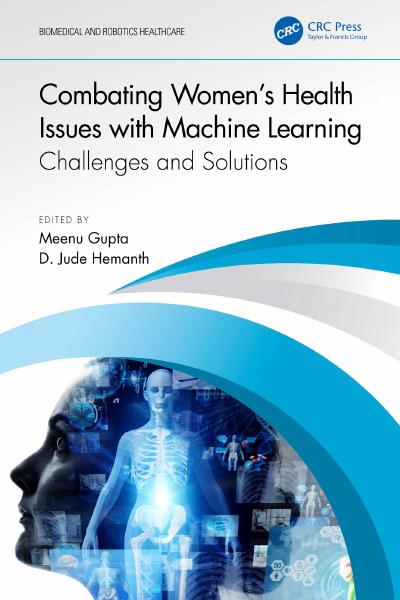 Combating Women’s Health Issues with Machine Learning: Challenges and Solutions