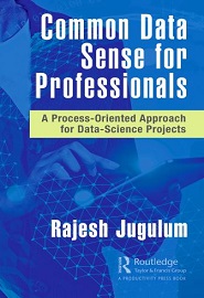 Common Data Sense for Professionals: A Process-Oriented Approach for Data-Science Projects