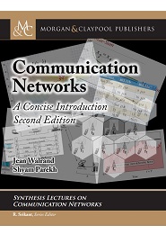 Communication Networks: A Concise Introduction, 2nd Edition