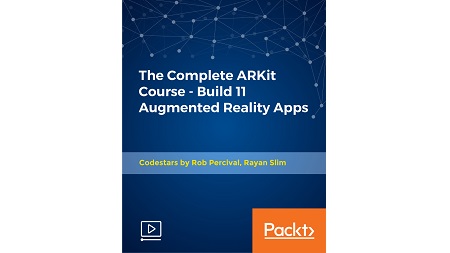 The Complete ARKit Course – Build 11 Augmented Reality Apps