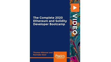 The Complete 2020 Ethereum and Solidity Developer Bootcamp