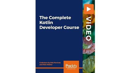 The Complete Kotlin Developer Course