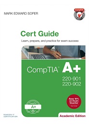 CompTIA A+ 220-901 and 220-902 Cert Guide, Academic Edition