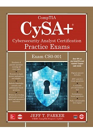 CompTIA CySA+ Cybersecurity Analyst Certification Practice Exams (Exam CS0-001)