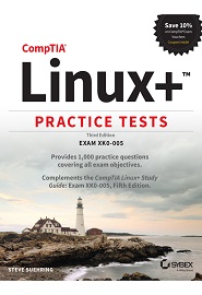 CompTIA Linux+ Practice Tests: Exam XK0-005, 3rd Edition