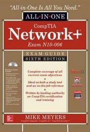 CompTIA Network+ All-In-One Exam Guide, Sixth Edition (Exam N10-006)