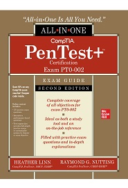 CompTIA PenTest+ Certification All-in-One Exam Guide (Exam PT0-002), 2nd Edition