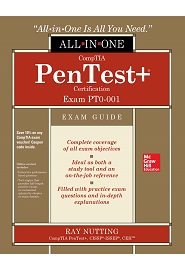 CompTIA PenTest+ Certification All-in-One Exam Guide (Exam PT0-001)