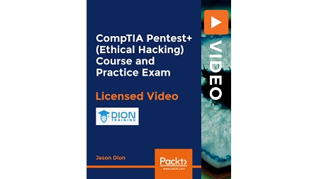 CompTIA Pentest+ (Ethical Hacking) Course and Practice Exam