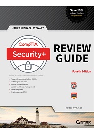 CompTIA Security+ SY0-501 Review Guide: Exam SY0-501