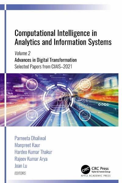 Computational Intelligence in Analytics and Information Systems: Volume 2: Advances in Digital Transformation