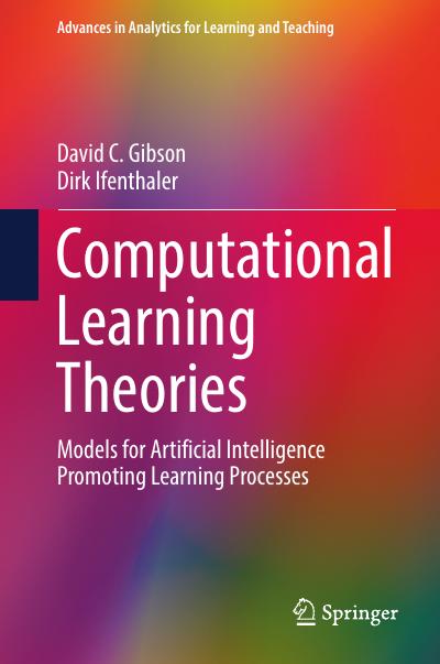 Computational Learning Theories: Models for Artificial Intelligence Promoting Learning Processes