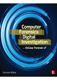 Computer Forensics and Digital Investigation with EnCase Forensic v7