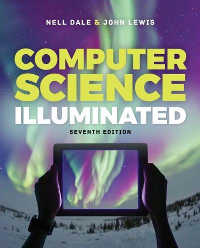 Computer Science Illuminated, 7th Edition