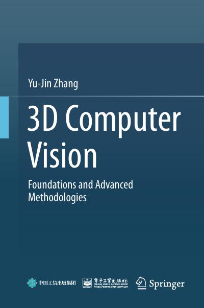 3D Computer Vision: Foundations and Advanced Methodologies