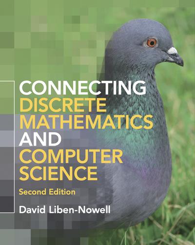 Connecting Discrete Mathematics and Computer Science, 2nd Edition