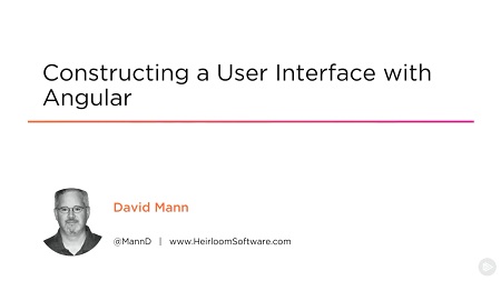 Constructing a User Interface with Angular