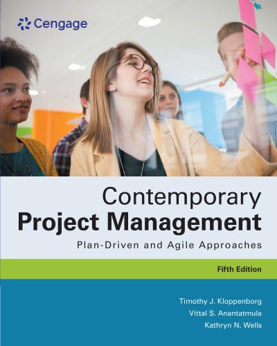 Contemporary Project Management: Plan-Driven and Agile Approaches, 5th Edition