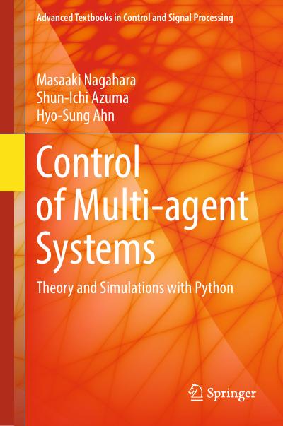 Control of Multi-agent Systems: Theory and Simulations with Python