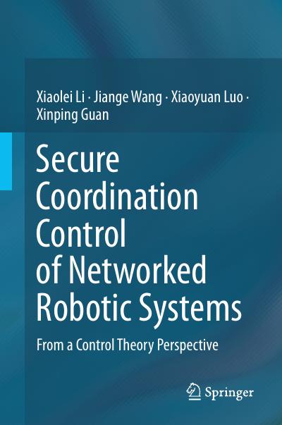 Secure Coordination Control of Networked Robotic Systems: From a Control Theory Perspective