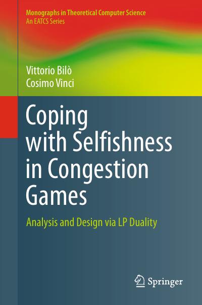 Coping with Selfishness in Congestion Games: Analysis and Design via LP Duality