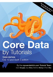 Core Data by Tutorials: iOS 10 and Swift, 3rd edition