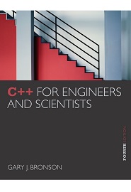 C++ for Engineers and Scientists, 4th Edition