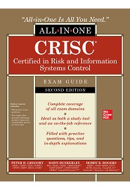 CRISC Certified in Risk and Information Systems Control All-in-One Exam Guide, 2nd Edition