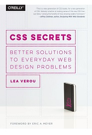 CSS Secrets: Better Solutions to Everyday Web Design Problems