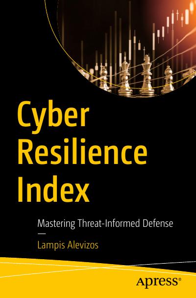 Cyber Resilience Index: Mastering Threat-Informed Defense