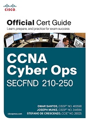 CCNA Cyber Ops SECFND #210-250 Official Cert Guide