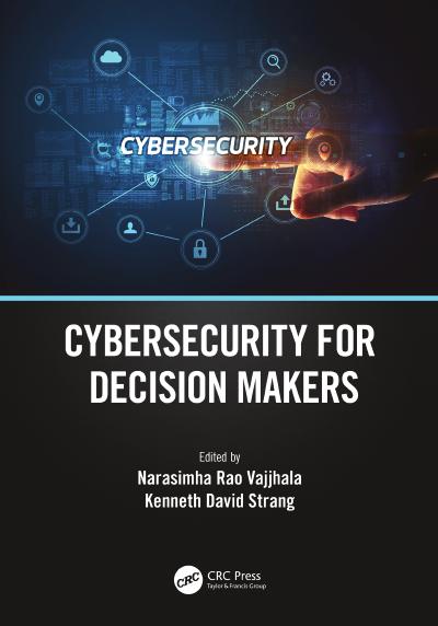 Cybersecurity for Decision Makers