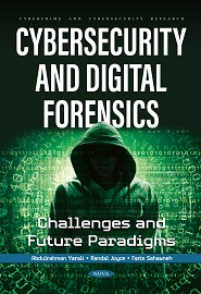 Cybersecurity and Digital Forensics: Challenges and Future Paradigms