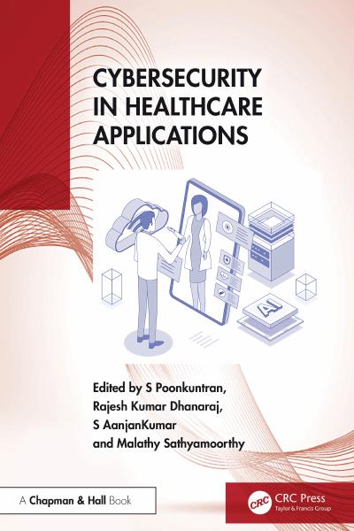 Cybersecurity in Healthcare Applications