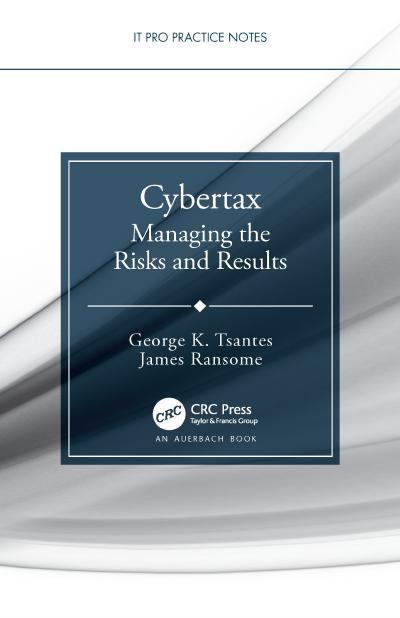 Cybertax: Managing the Risks and Results