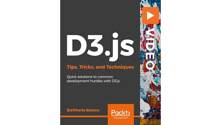 D3.js Tips, Tricks, and Techniques