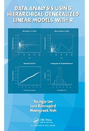 Data Analysis Using Hierarchical Generalized Linear Models with R