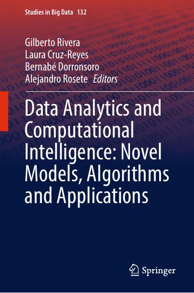 Data Analytics and Computational Intelligence: Novel Models, Algorithms and Applications