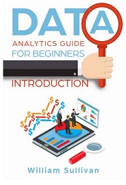 Data Analytics Guide: For Beginners Introduction