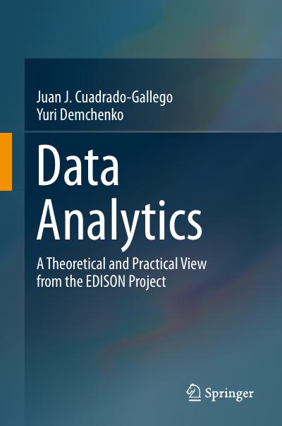 Data Analytics: A Theoretical and Practical View from the EDISON Project