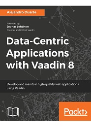 Data-Centric Applications with Vaadin 8