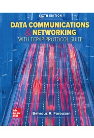 Data Communications and Networking with TCP/IP Protocol Suite, 6th Edition