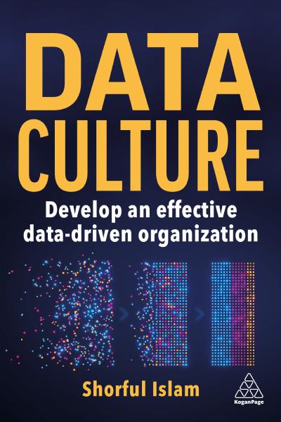 Data Culture: Develop An Effective Data-Driven Organization