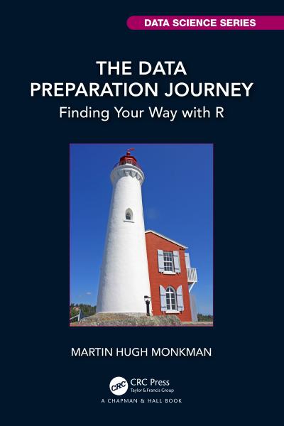 The Data Preparation Journey: Finding Your Way with R