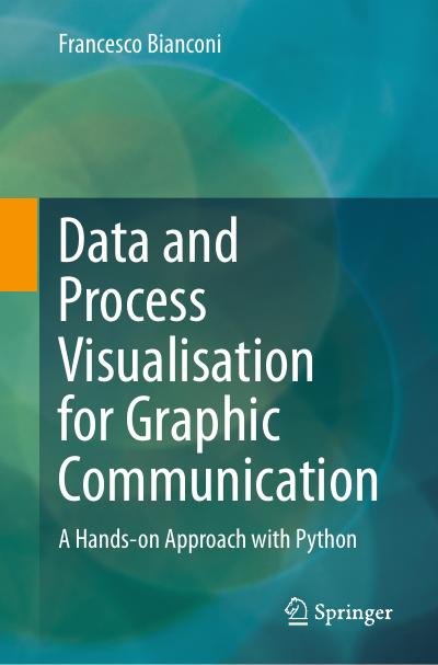 Data and Process Visualisation for Graphic Communication: A Hands-on Approach with Python