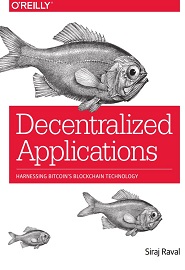 Decentralized Applications: Harnessing Bitcoin’s Blockchain Technology