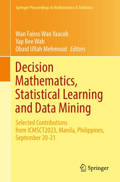 Decision Mathematics, Statistical Learning and Data Mining